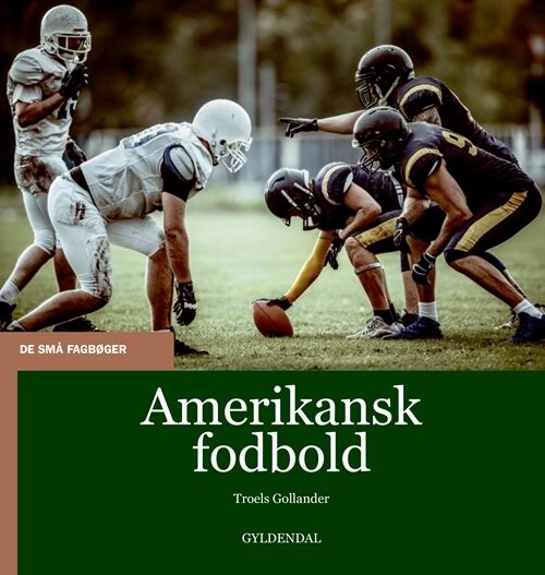 Amerikansk Fodbold   Troels Gollander   Bog