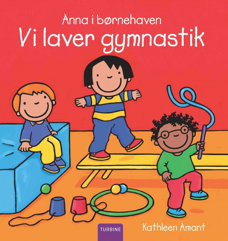 Anna I Børnehaven   Vi Laver Gymnastik   Kathleen Amant   Bog