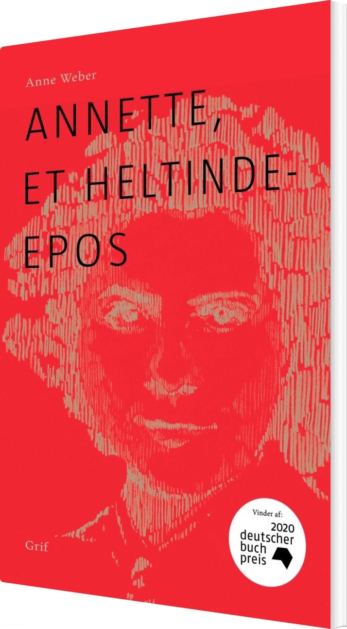 Annette  Et Heltindeepos   Anne Weber   Bog