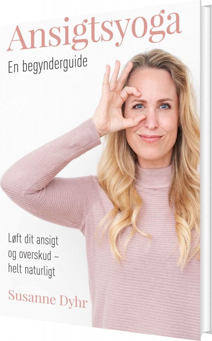Ansigtsyoga   En Begynderguide   Susanne Dyhr   Bog
