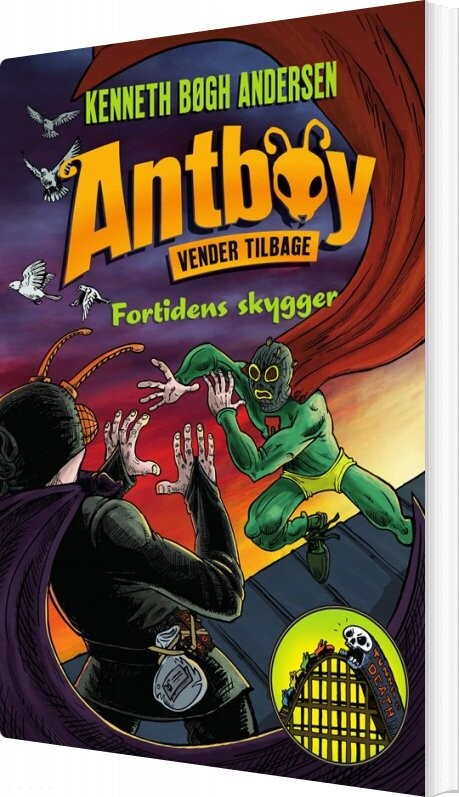 Antboy Vender Tilbage 2   Fortidens Skygger   Kenneth Bøgh Andersen   Bog