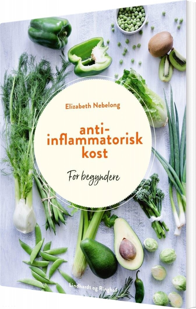 Antiinflammatorisk Kost For Begyndere Elizabeth Nebelong Bog