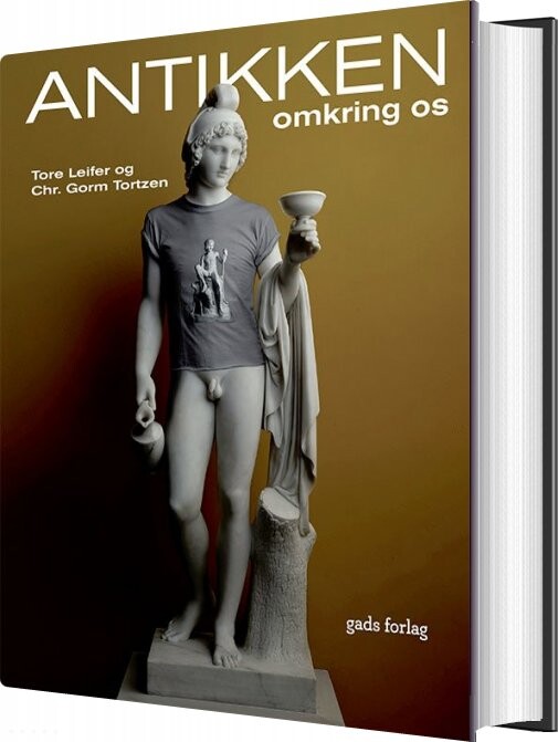 Antikken Omkring Os   Chr  Gorm Tortzen   Bog