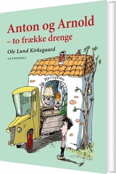 Anton Og Arnold To Frække Drenge Ole Lund Kirkegaard Bog