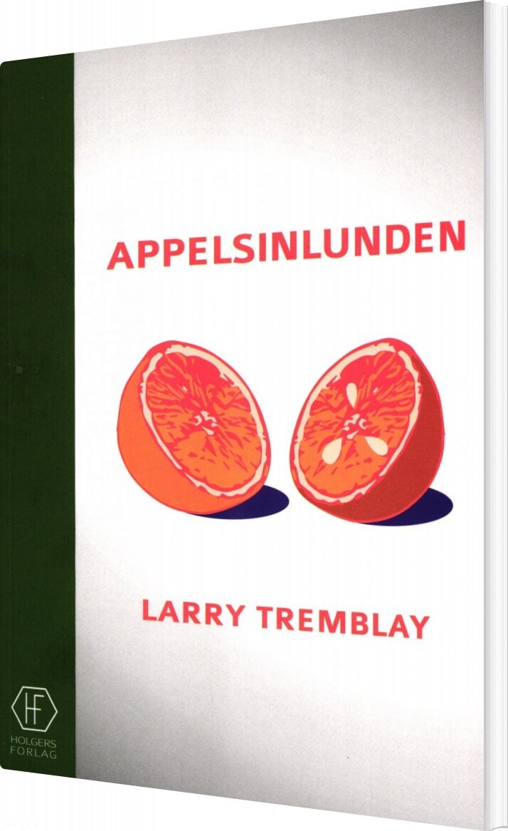 Appelsinlunden   Larry Tremblay   Bog