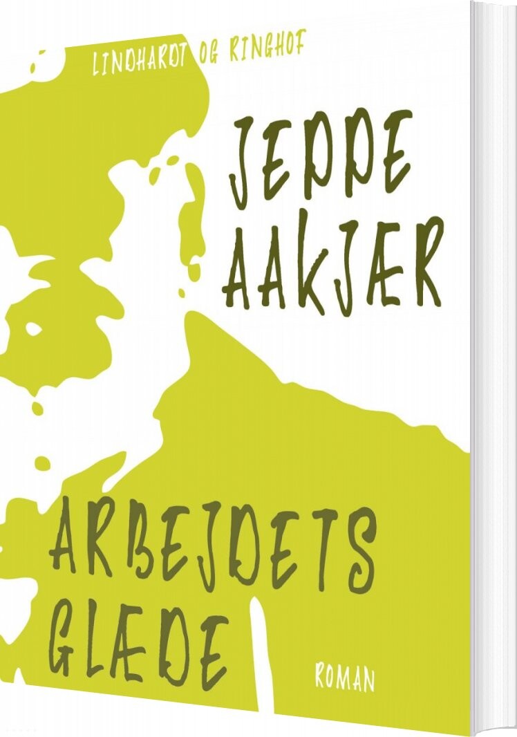 Arbejdets Glæde   Jeppe Aakjær   Bog
