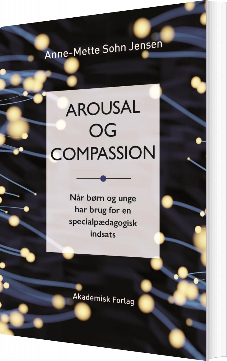 Arousal Og Compassion   Anne Mette Sohn Jensen   Bog
