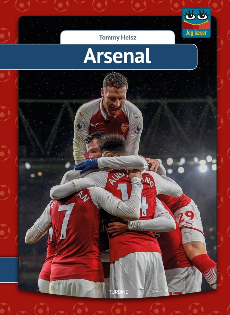 Arsenal   Serien Jeg Læser   Tommy Heisz   Bog