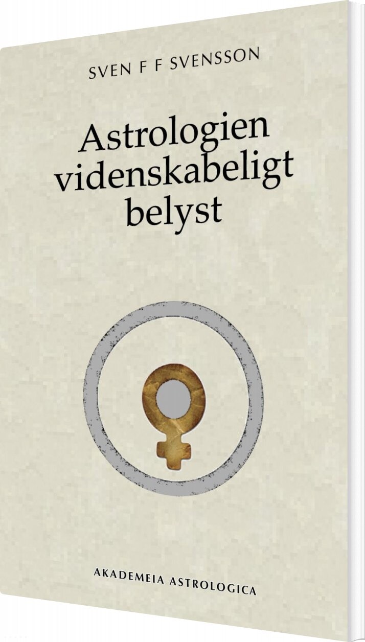 Astrologien Videnskabeligt Belyst   Sven F F Svensson   Bog