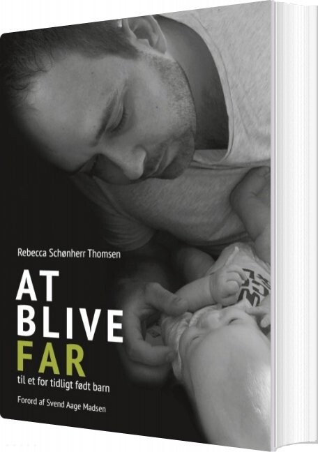 At Blive Far Til Et For Tidligt Født Barn   Rebecca Schønherr Thomsen   Bog