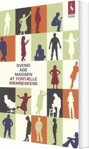 At Fortælle Menneskene Svend åge Madsen Bog