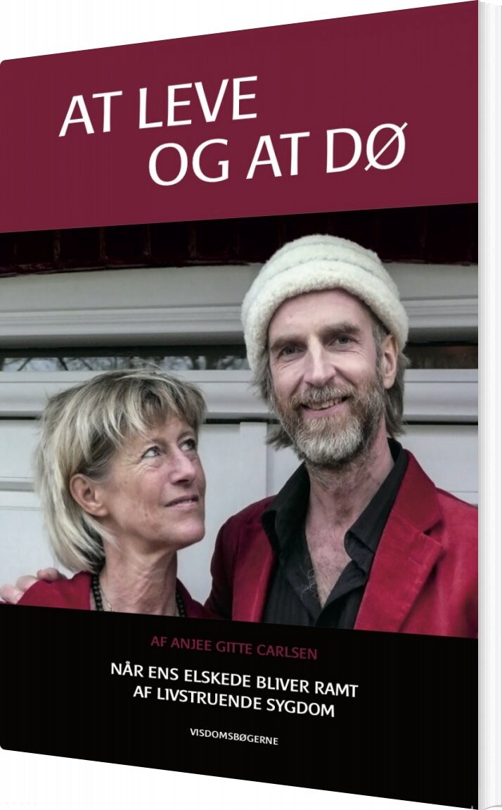 At Leve Og At Dø   Anjee Gitte Carlsen   Bog