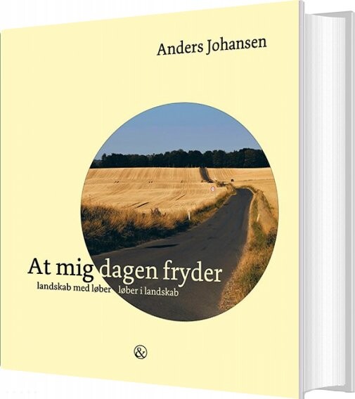At Mig Dagen Fryder   Anders Johansen   Bog
