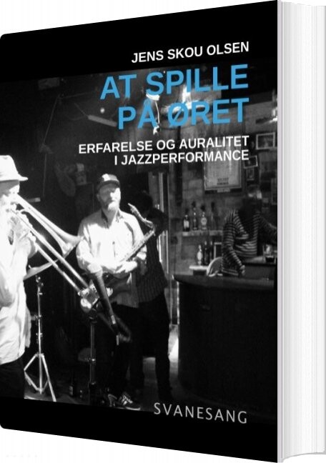 At Spille På øret   Jens Skou Olsen   Bog