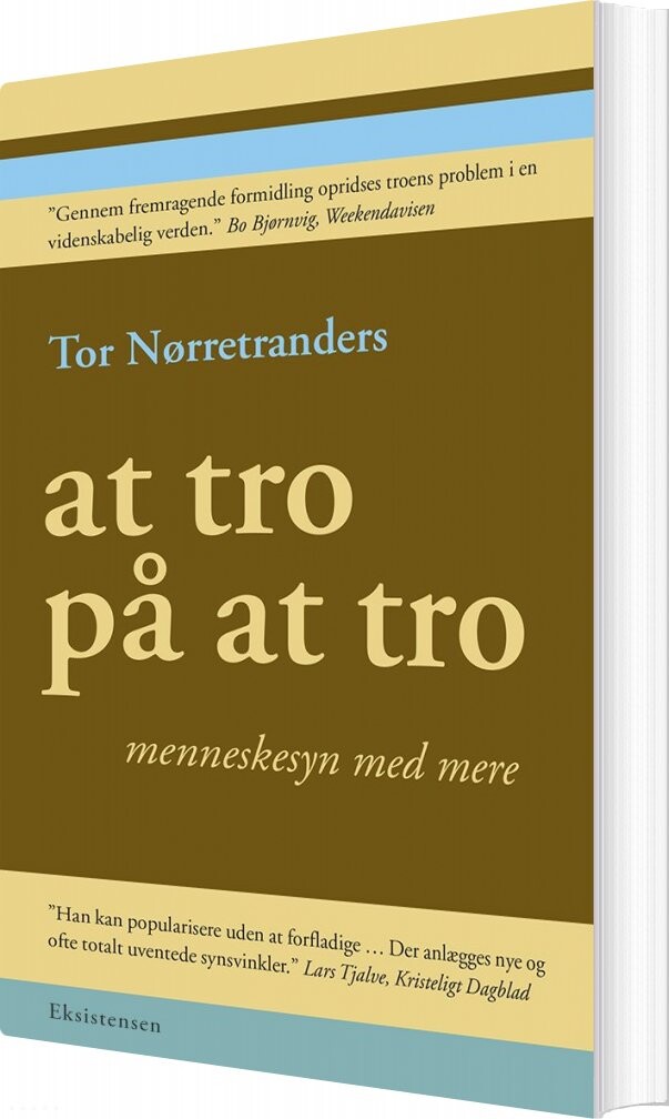 At Tro På At Tro   Tor Nørretranders   Bog
