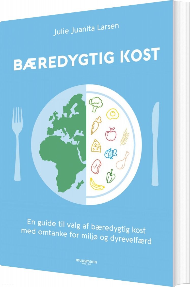 Bæredygtig Kost   Julie Juanita Larsen   Bog
