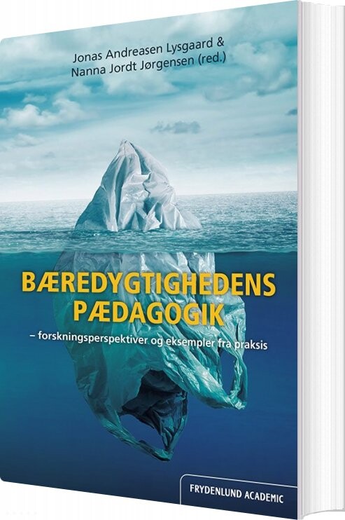 Bæredygtighedens Pædagogik   Jonas Andreasen Lysgaard   Bog