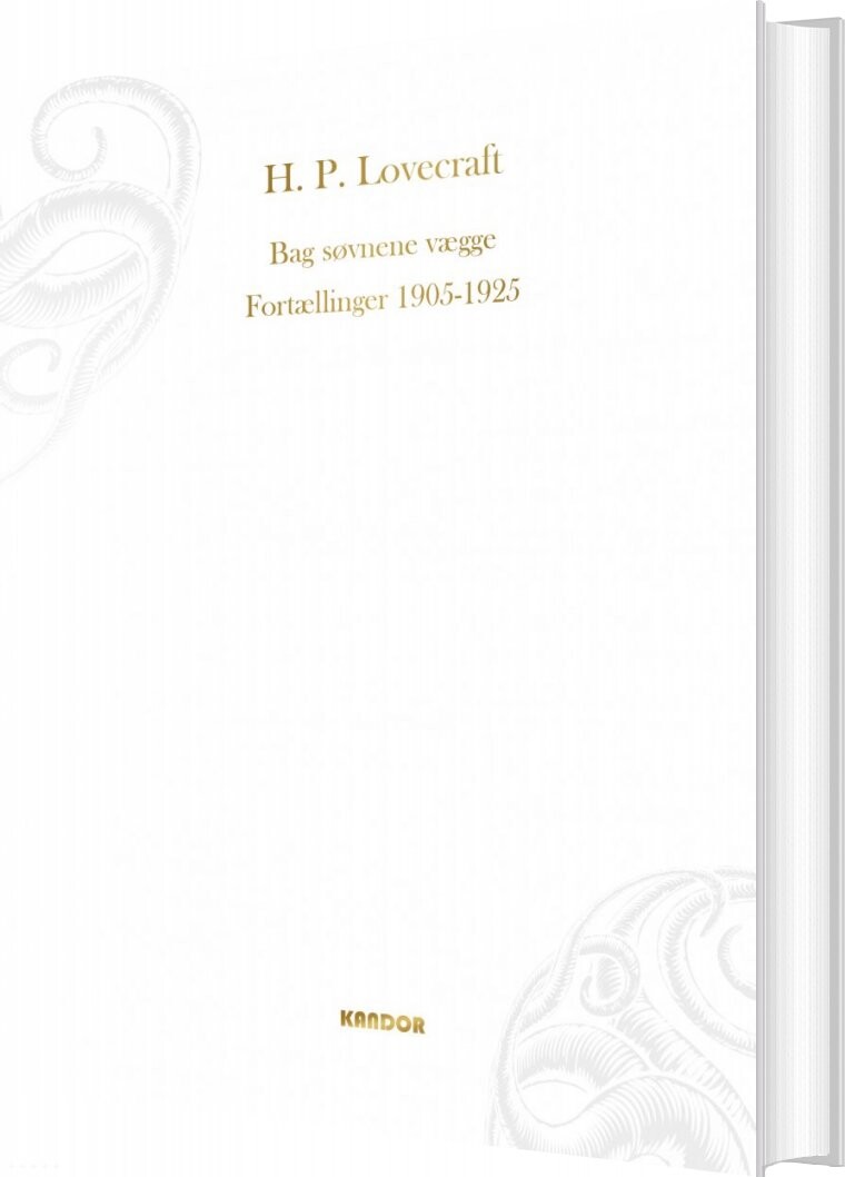 Bag Søvnens Vægge  Fortællinger 1905 1925   H  P  Lovecraft   Bog