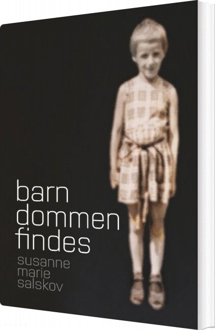 Barndommen Findes   Susanne Marie Salskov   Bog