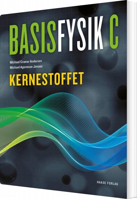 Basisfysik C  Kernestoffet   Michael   Bog