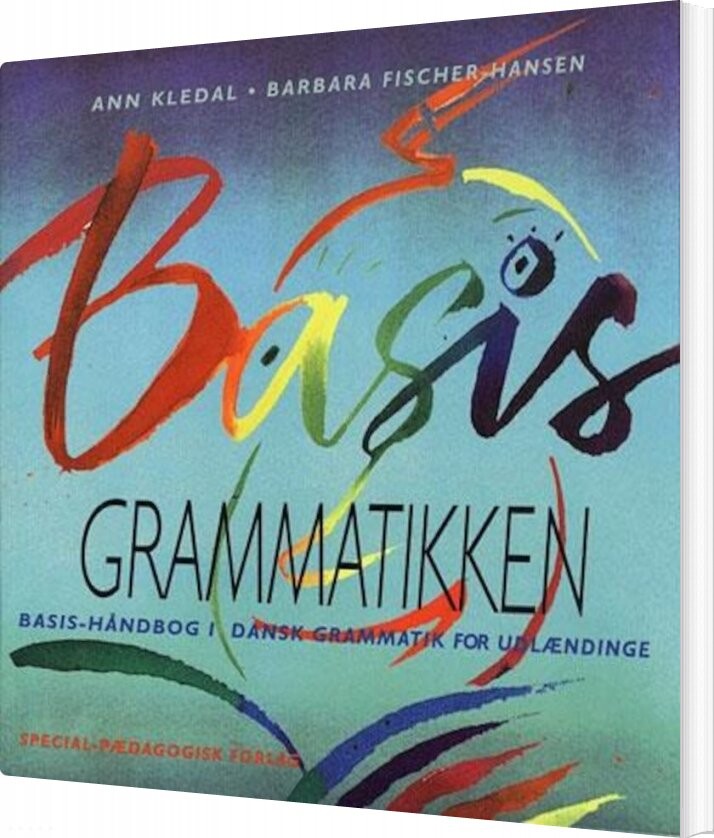 Basisgrammatikken   Barbara Fischer Hansen   Bog