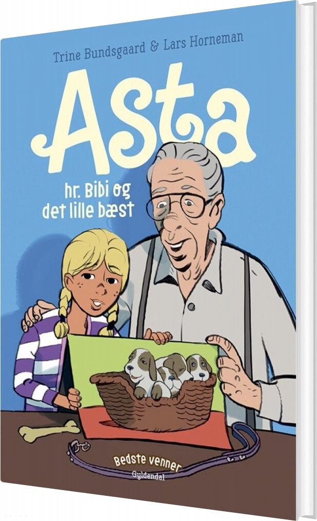Bedste Venner 7 Asta Hr Bibi Og Det Lille Bæst Trine Bundsgaard Bog