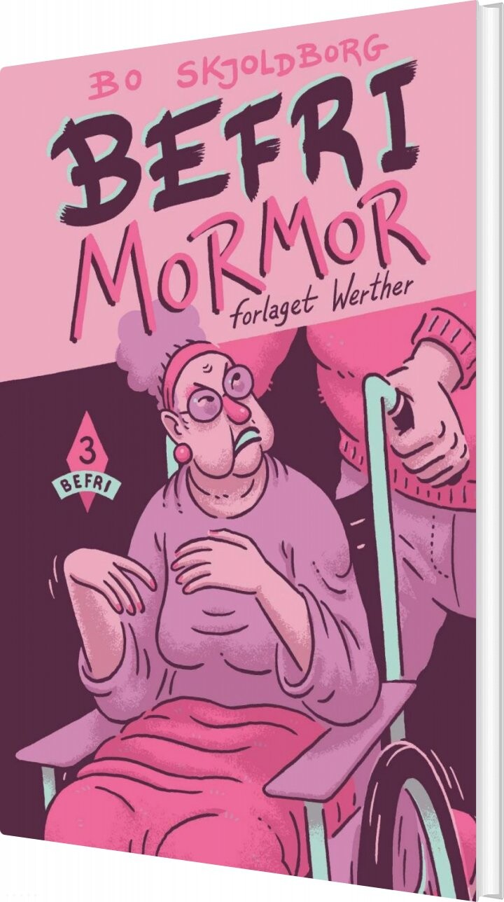 Befri Mormor   Bo Skjoldborg   Bog