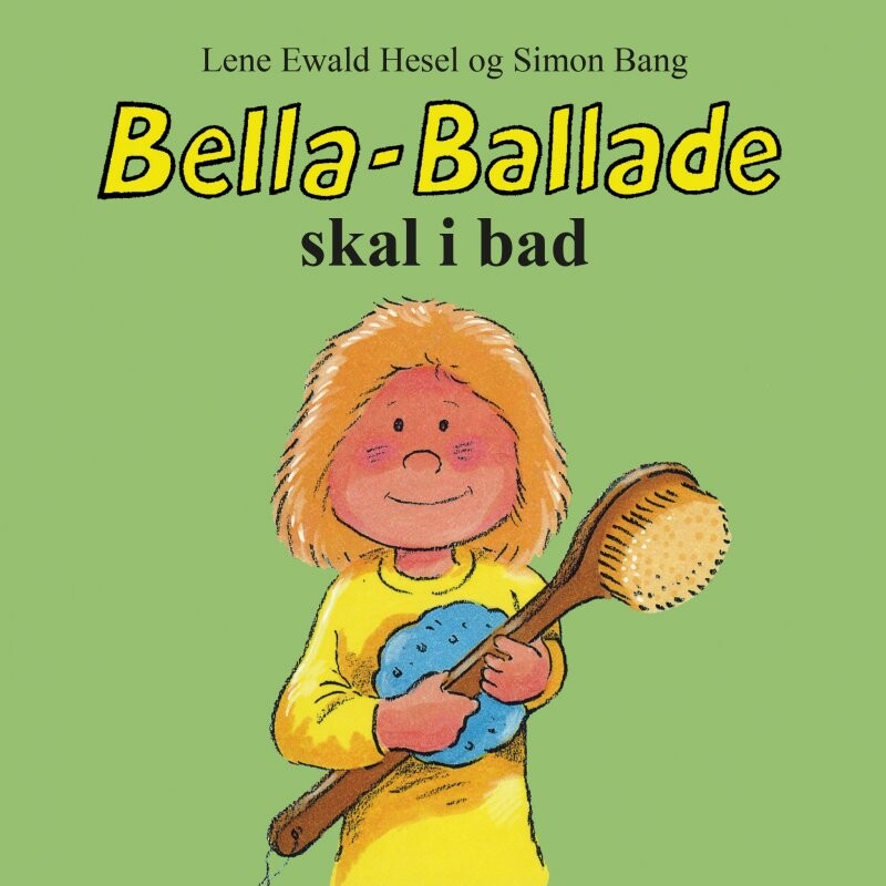 Bella Ballade Skal I Bad   Lene Ewald Hesel   Bog