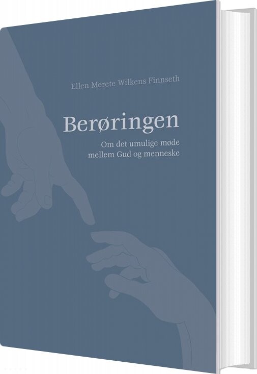 Berøringen   Ellen Merete Wilkens Finnseth   Bog