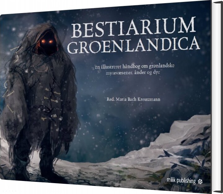 Bestiarium Groenlandica   Dansk Udgave   Maria Bach Kreutzmann   Bog