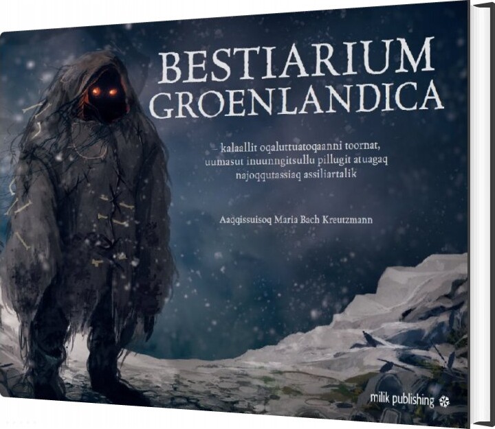 Bestiarium Groenlandica   Grønlandsk Udgave   Maria Bach Kreutzmann   Grønlandsk Bog