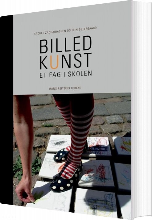 Billedkunst   Et Fag I Skolen   Rachel Zachariassen   Bog