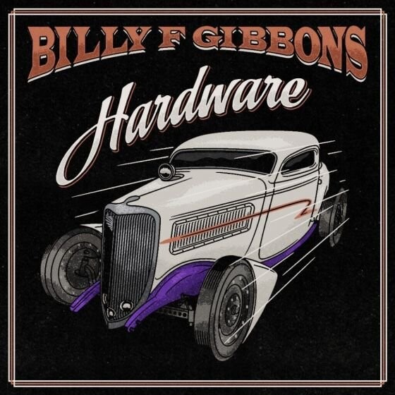 Billy F Gibbons Hardware Vinyl Lp