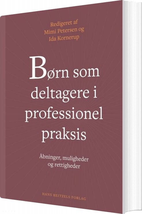 Børn Som Deltagere I Professionel Praksis   Helle Schjellerup Nielsen   Bog