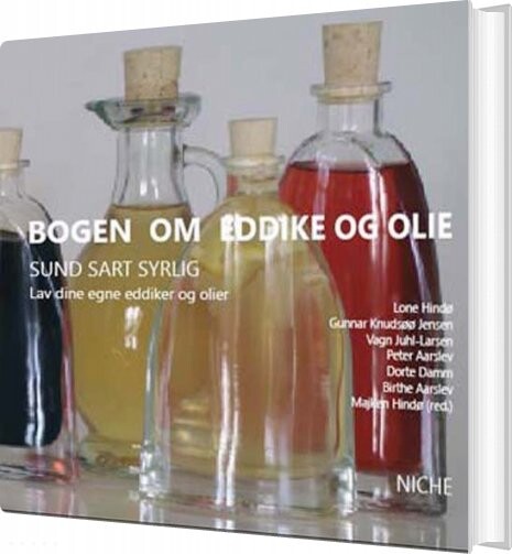 Bogen Om Eddike Og Olie   Dorte Damm   Bog
