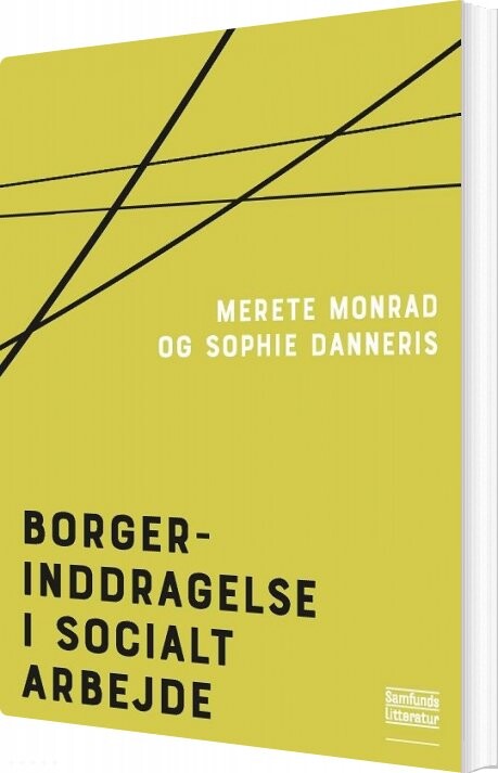 Borgerinddragelse I Socialt Arbejde   Merete Monrad   Bog