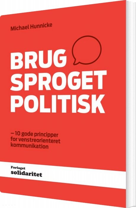 Brug Sproget Politisk   Michael Hunnicke   Bog