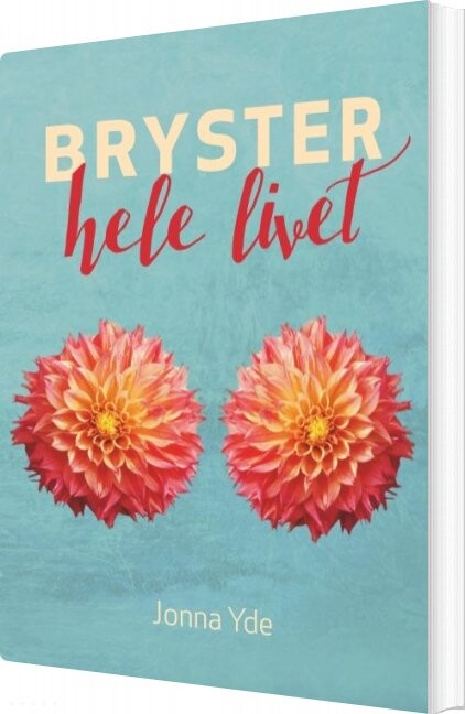 Bryster Hele Livet   Jonna Yde   Bog