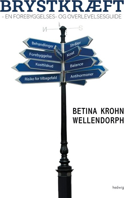 Brystkræft   Betina Krohn Wellendorph   Bog