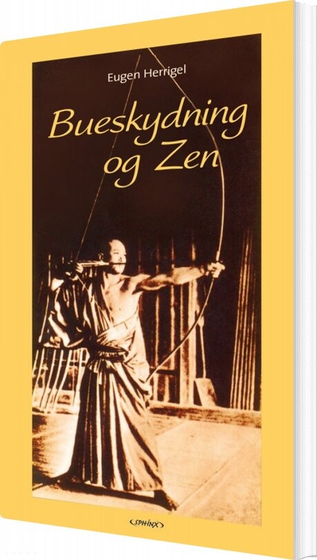 Bueskydning Og Zen   Eugen Herrigel   Bog