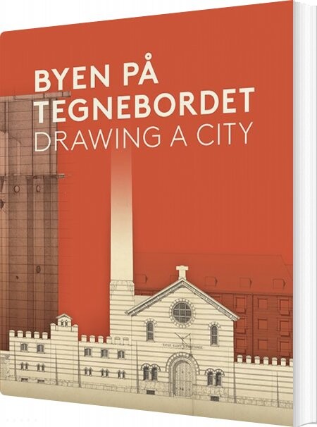Byen På Tegnebordet Drawing A City Otto K? Szner Bog