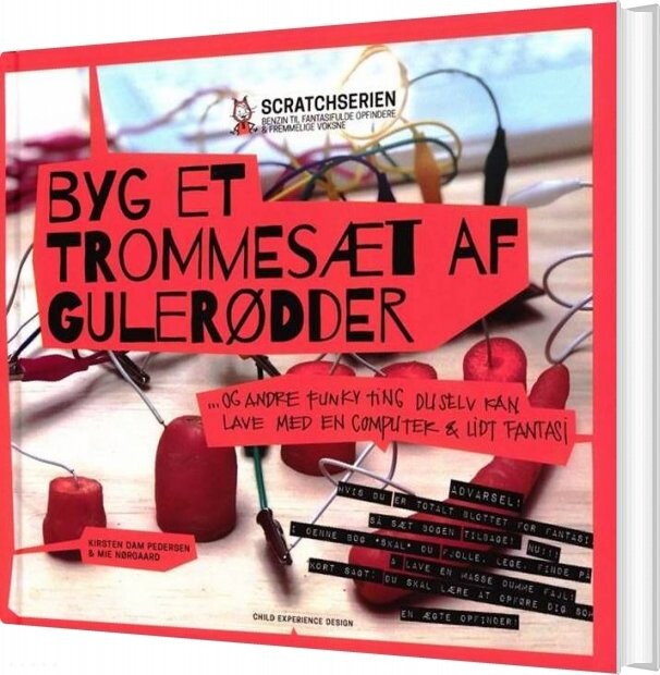 Byg Et Trommesæt Af Gulerødder   Kirsten Dam Pedersen   Bog