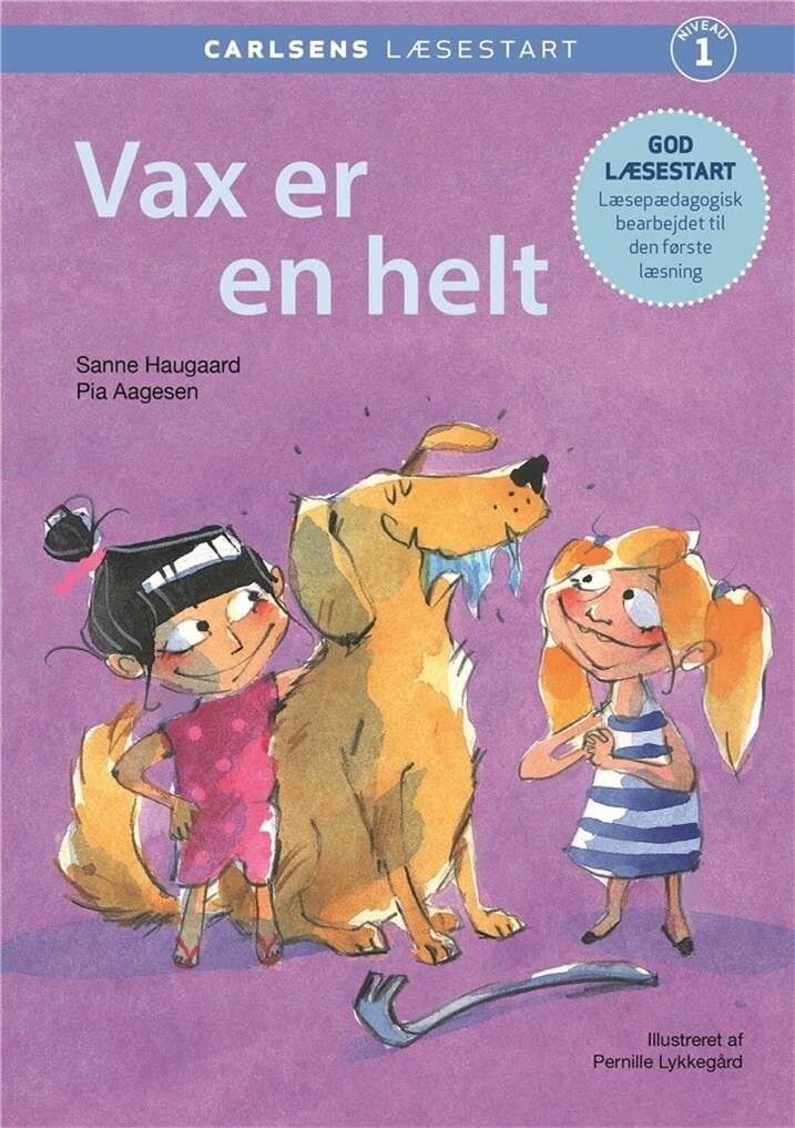 Carlsens Læsestart   Vax Er En Helt   Sanne Haugaard   Bog