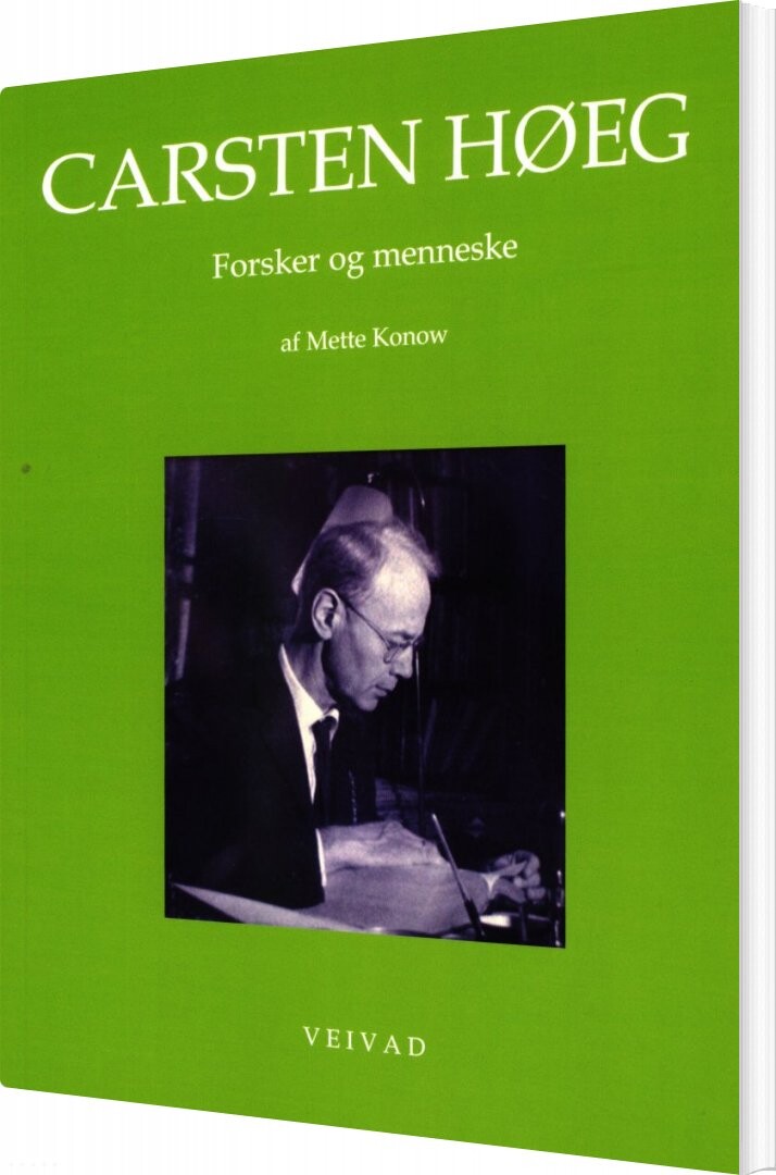 Carsten Høeg Forsker Og Menneske Mette Konow Bog