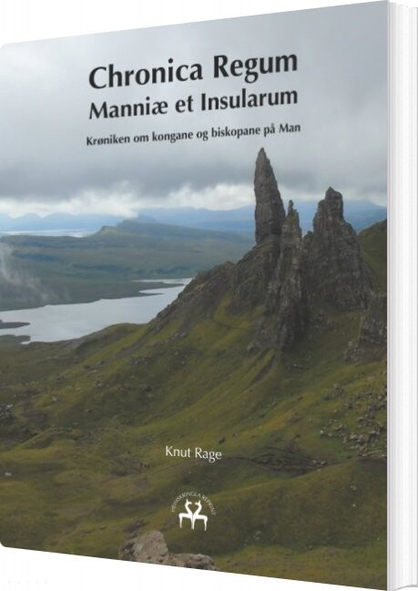 Chronica Regum Manniæ Et Insularum   Knut Rage   Bog