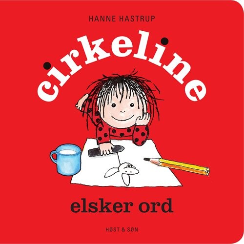 Cirkeline Elsker Ord Hanne Hastrup Bog