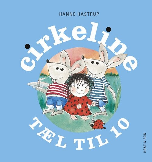 Cirkeline Tæller Til 10 Hanne Hastrup Bog