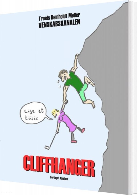 Cliffhanger   Troels Reinholdt Møller   Bog