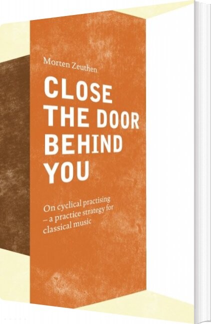 Close The Door Behind You   Morten Zeuthen   English Book