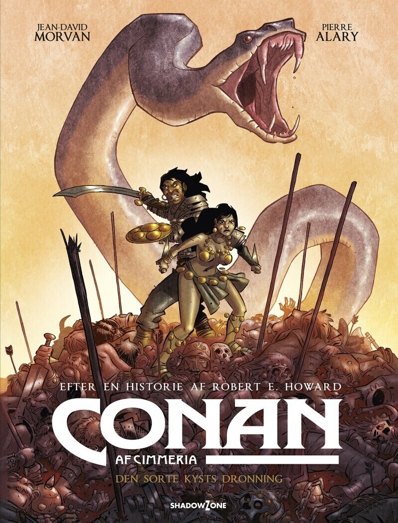 Conan Af Cimmeria   Den Sorte Kysts Dronning   Robert E  Howard   Jean David Morvan   Pierre Alary   Bog
